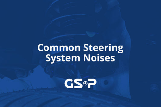 Common Steering System Noises