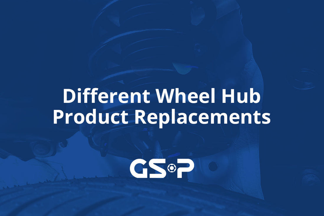 Different Wheel Hub Product Replacements
