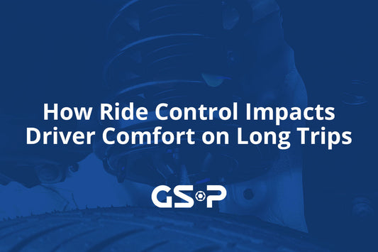How Ride Control Impacts Driver Comfort on Long Trips
