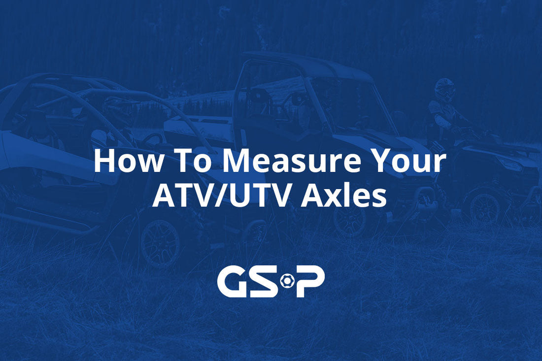 How To Measure Your ATV/UTV Axles