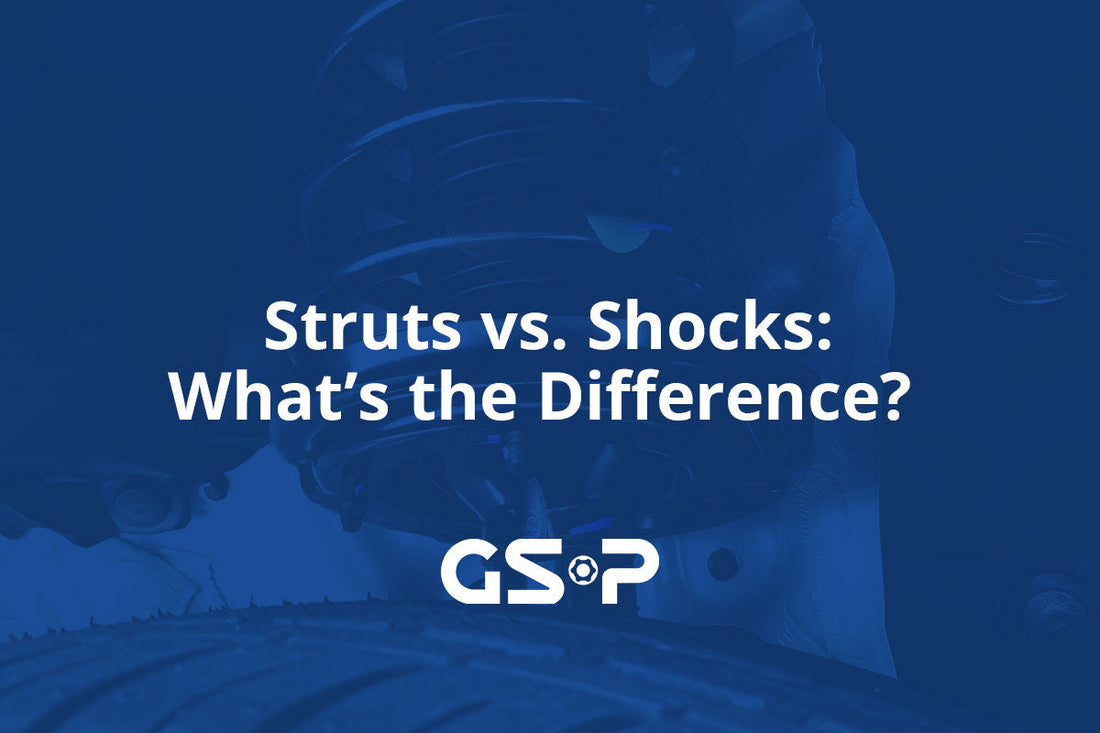 Struts vs. Shocks: What’s the Difference?