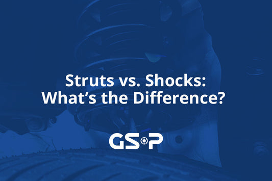 Struts vs. Shocks: What’s the Difference?