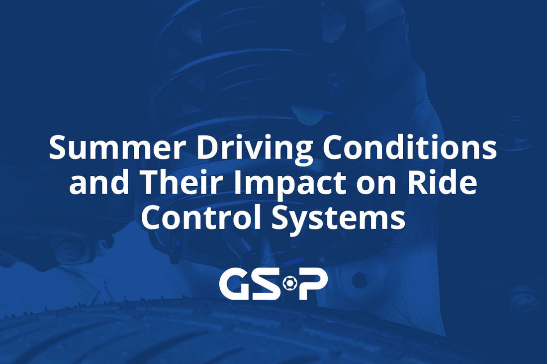 Summer Driving Conditions and Their Impact on Ride Control Systems