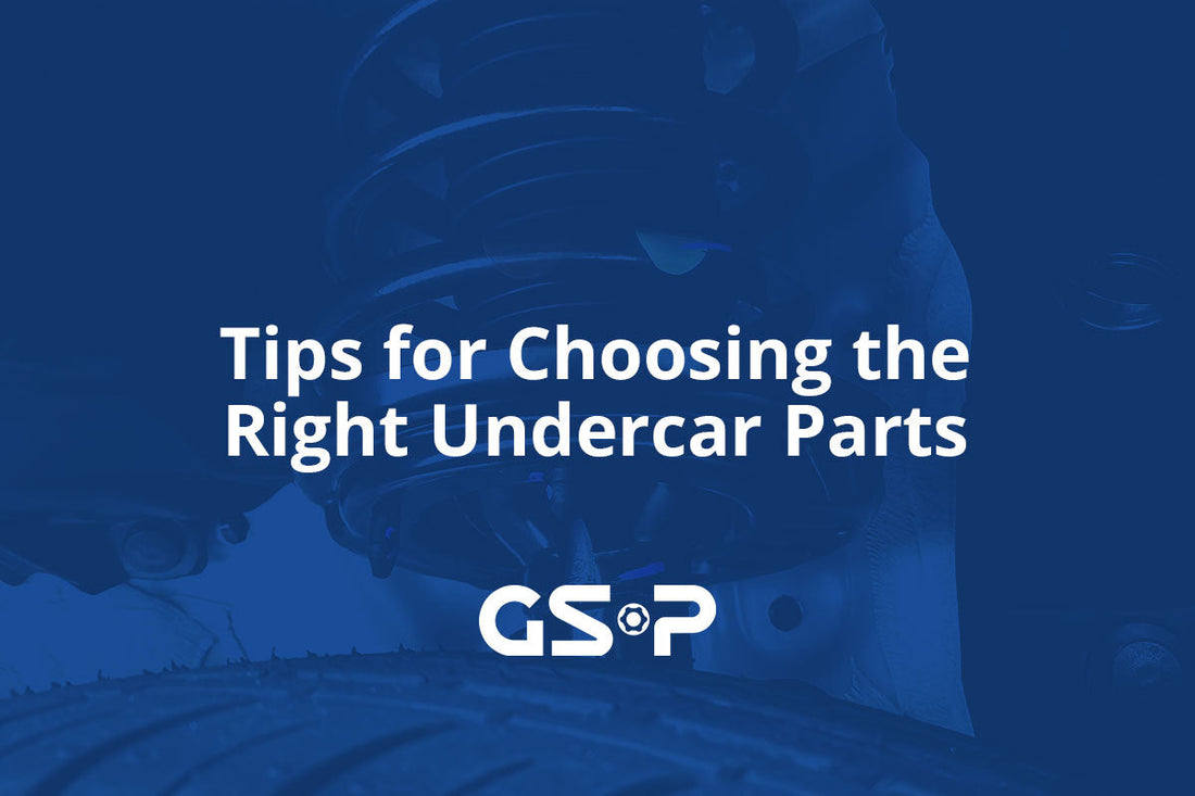 Tips for Choosing the Right Undercar Parts